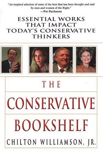 The Conservative Bookshelf: Essential Works That Impact Today'S Conservative Thinkers,Used