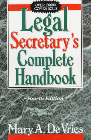 Legal Secretary's Complete Handbook, Fourth Edition,Used