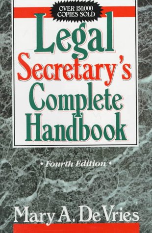 Legal Secretary's Complete Handbook, Fourth Edition,Used