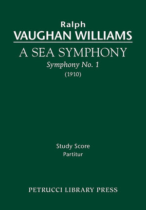 A Sea Symphony  Study score: Symphony No. 1,New