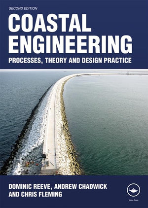 Coastal Engineering: Processes, Theory And Design Practice