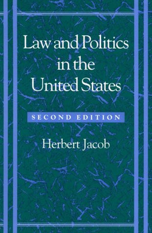 Law And Politics In The United States (2Nd Edition)-new