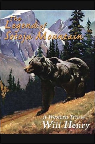 The Legend of Sotoju Mountain: A Western Trio (Five Star First Edition Western Series),Used