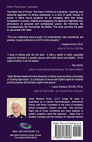 Right Use of Power: The Heart of Ethics A Guide and Resource for Professional Relationships,Used