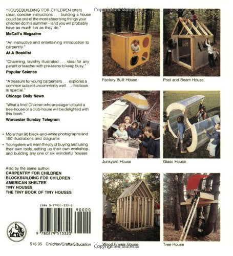 Housebuilding For Children: Stepbystep Plans For Houses Children Can Build Themselves