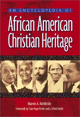 An Encyclopedia of African American Christian Heritage,Used