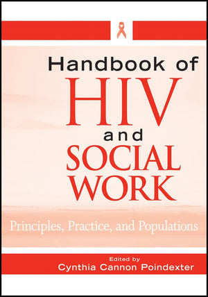 Handbook of HIV and Social Work: Principles, Practice, and Populations,Used