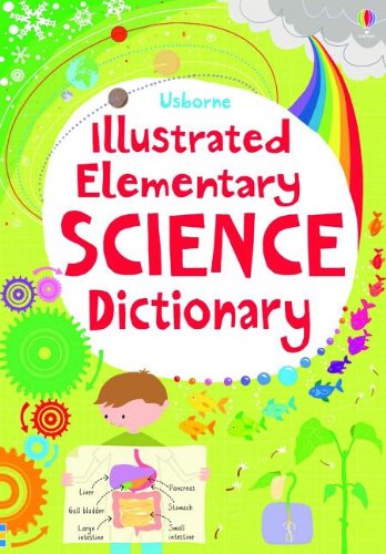 Illustrated Elementary Science Dictionary (Usborne Illustrated Dictionaries),Used