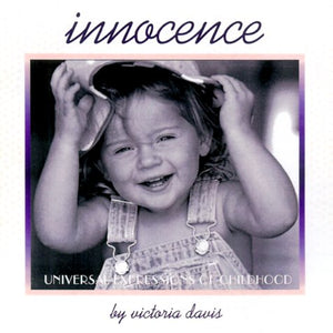 Innocence: Universal Expressions of Childhood,Used