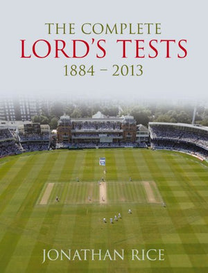The Complete Lord's Tests 1884 2013,Used