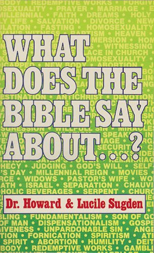 What Does the Bible Say About?: Question and Answer Time,Used