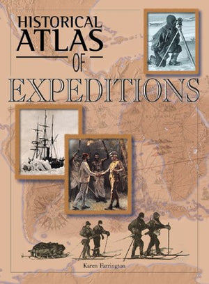 Historical Atlas Of Expeditions,Used