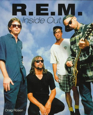 R.E.M.: Inside Out: The Stories Behind Every Song,Used
