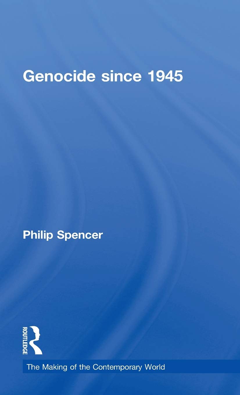 Genocide since 1945 (The Making of the Contemporary World),Used