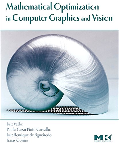 Mathematical Optimization in Computer Graphics and Vision (The Morgan Kaufmann Series in Computer Graphics),Used