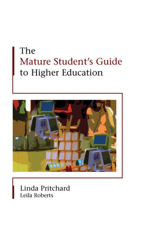 The Mature Student's Guide to Higher Education,Used