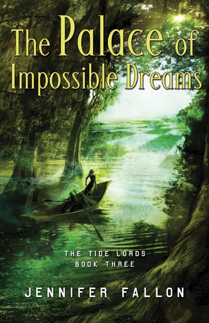 The Palace Of Impossible Dreams (Tide Lords),Used