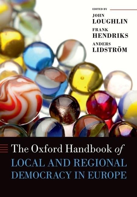 The Oxford Handbook of Local and Regional Democracy in Europe (Oxford Handbooks),Used