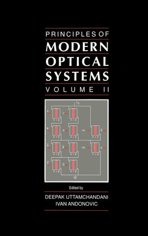 Principles of Modern Optical Systems Vol. 2 (Optoelectronics Library),Used