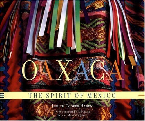 Oaxaca: The Spirit of Mexico,Used