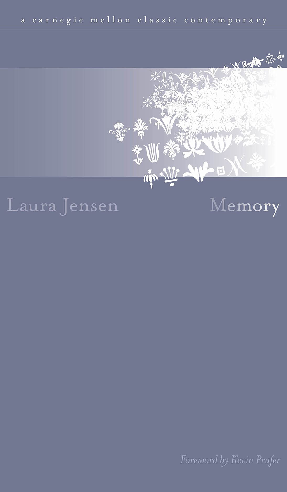 Memory (Carnegie Mellon Classic Contemporary Series: Poetry),New