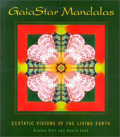 Gaia Star Mandalas: Ecstatic Visions Of The Living Earth-new,New