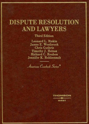 Dispute Resolution And Lawyers (American Casebook Series),Used