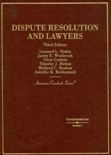 Dispute Resolution And Lawyers (American Casebook Series),Used
