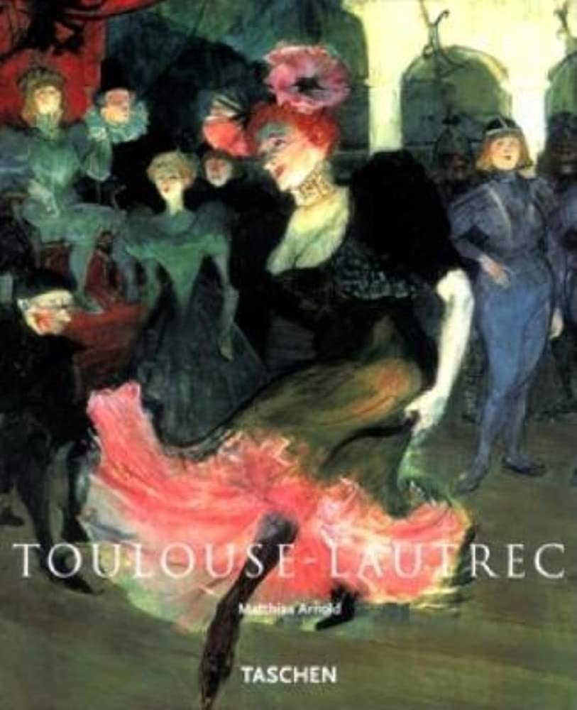 Henri De ToulouseLautrec: 18641901, The Theatre of Life,New