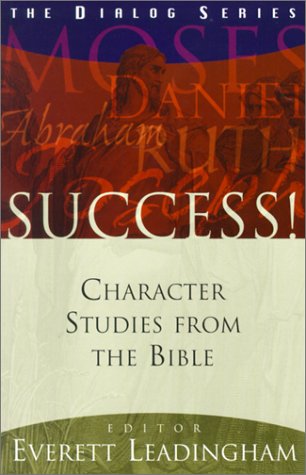 Success!: Character Studies From The Bible (Dialog),New