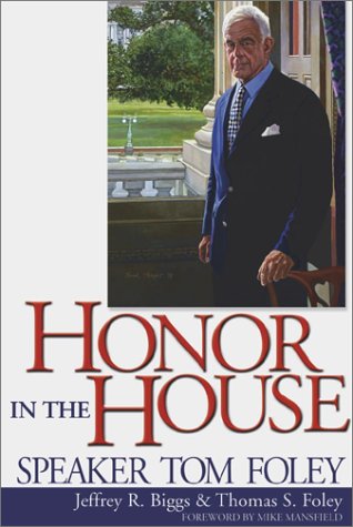 Honor in the House: Speaker Tom Foley,Used