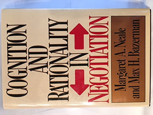 Cognition and Rationality in Negotiation,New