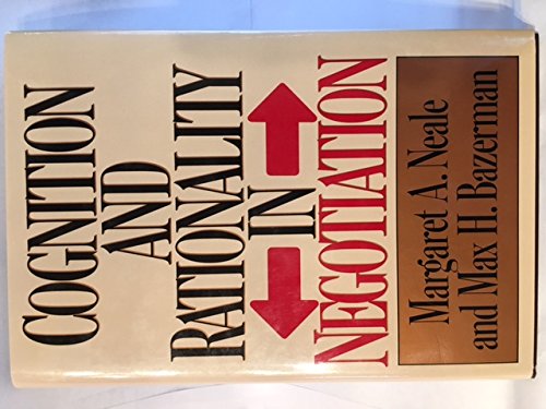 Cognition and Rationality in Negotiation,New