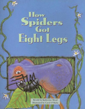 How Spiders Got Eight Legs (SteckVaughn PairIt Book, Early Fluency Stage 3),Used