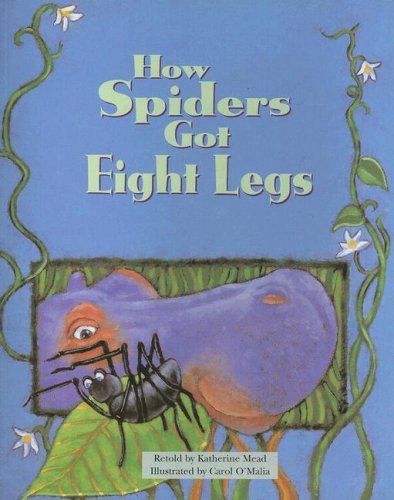 How Spiders Got Eight Legs (SteckVaughn PairIt Book, Early Fluency Stage 3),Used