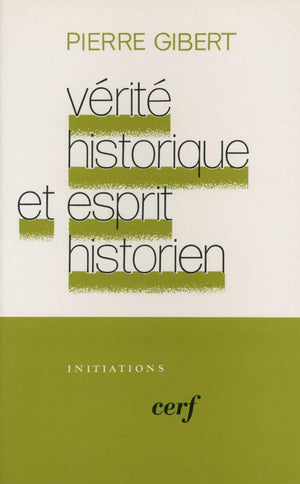 Vrit historique et esprit historien,Used