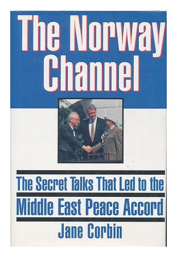 The Norway Channel: The Secret Talks That Led to the Middle East Peace Accord,Used
