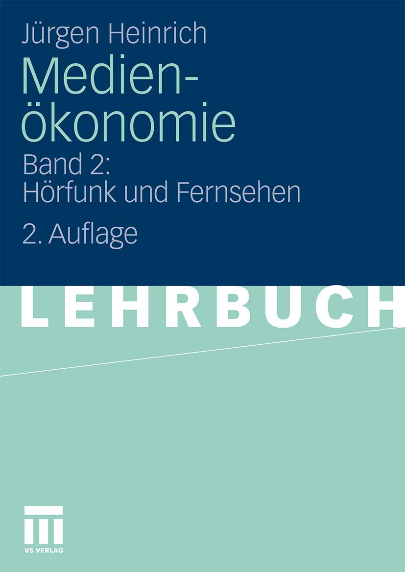 Medienkonomie: Band 2: Hrfunk Und Fernsehen (German Edition),Used