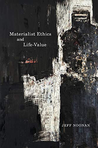 Materialist Ethics and LifeValue (Volume 56) (McGillQueen's Studies in the History of Ideas),Used