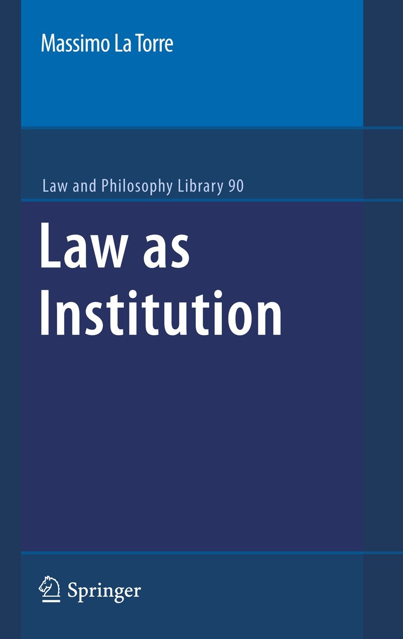 Law as Institution (Law and Philosophy Library, 90),Used