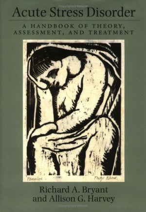 Acute Stress Disorder: A Handbook of Theory, Assessment, and Treatment,Used