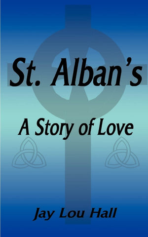 St. Alban's: A Story of Love,Used