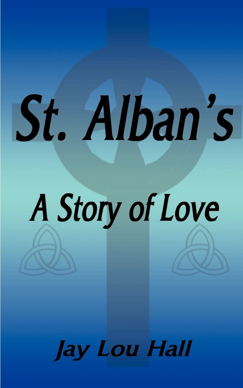 St. Alban's: A Story of Love,Used