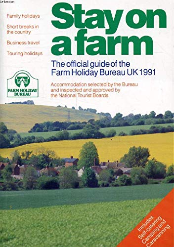 Country Lodging on a Budget: The Official Guide of the Farm Holiday Bureau Uk, 1991,Used