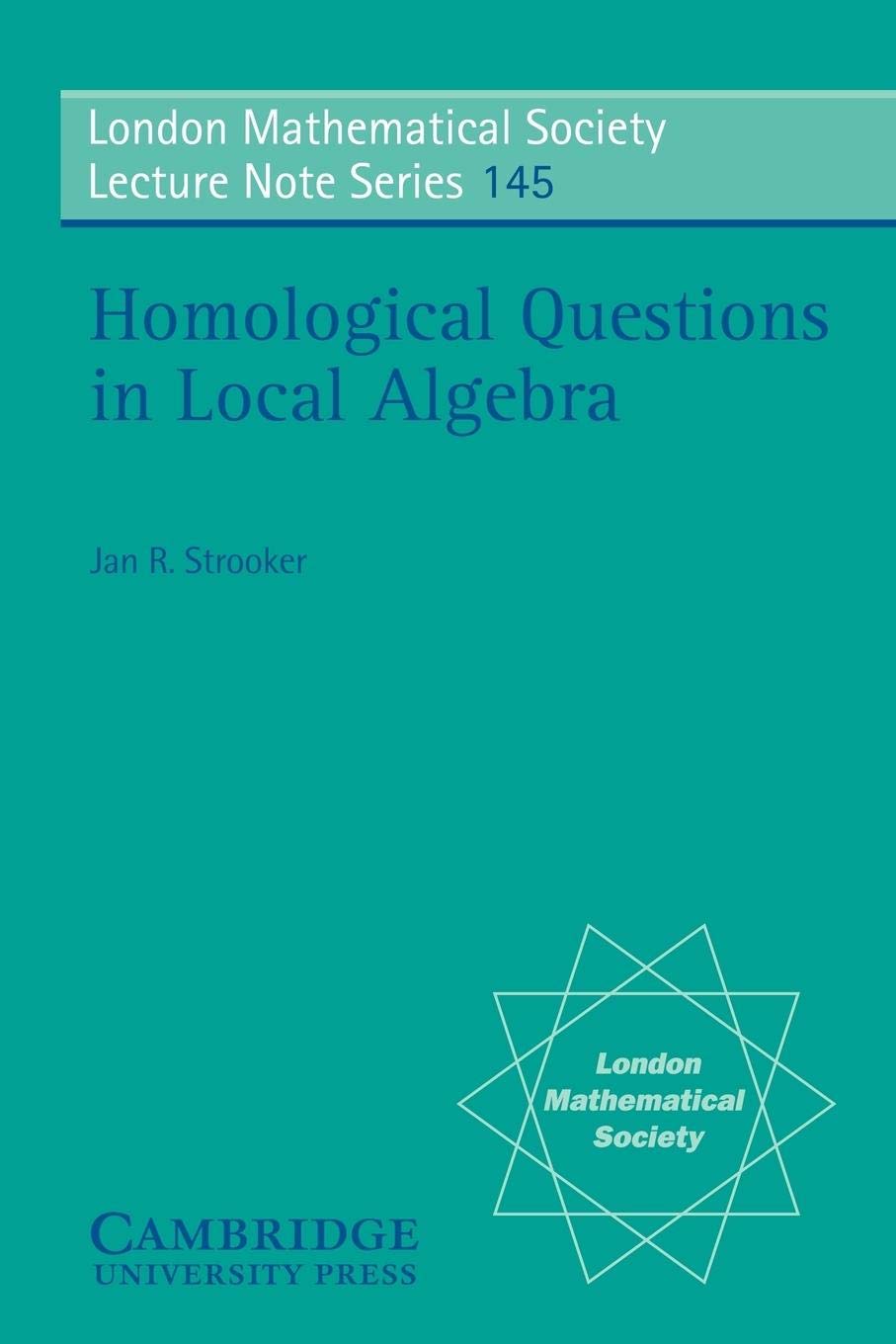 Homological Questions in Local Algebra (London Mathematical Society Lecture Note Series, Series Number 145),Used