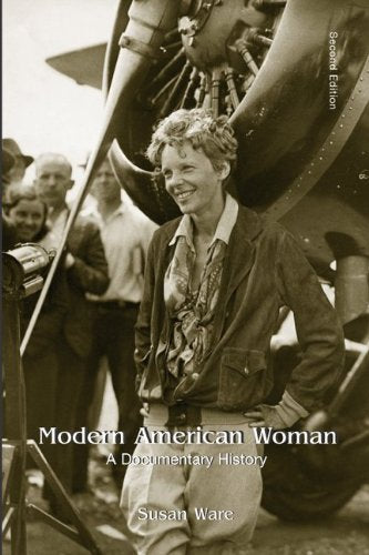 Modern American Women: A Documentary History,New