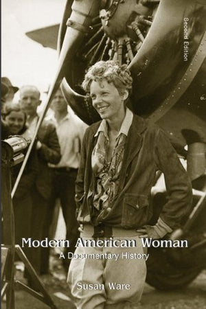 Modern American Women: A Documentary History,Used