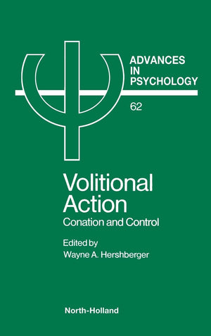 Volitional Action (Volume 62) (Advances In Psychology, Volume 62)