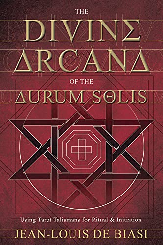 The Divine Arcana of the Aurum Solis: Using Tarot Talismans for Ritual & Initiation,Used