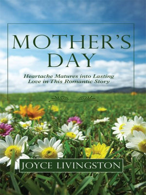 Mother's Day: Heartache Matures Into Lasting Love in This Romantic Story (Thorndike Press Large Print Christian Fiction: Rhode I,Used